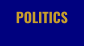 POLITICS