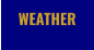 WEATHER
